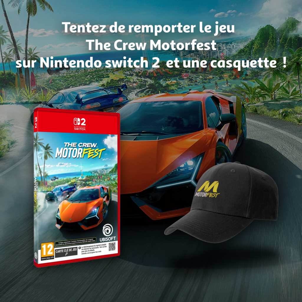 CONCOURS THE CREW MOTORFEST NINTENDO SWITCH 2 EDITION